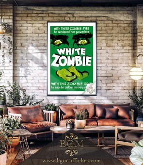 Affiche White Zombie (Les Morts-vivants) - BGM