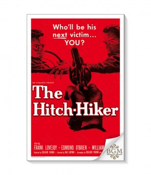 Affiche The Hitch-Hiker (Le Voyage de la peur) - BGM